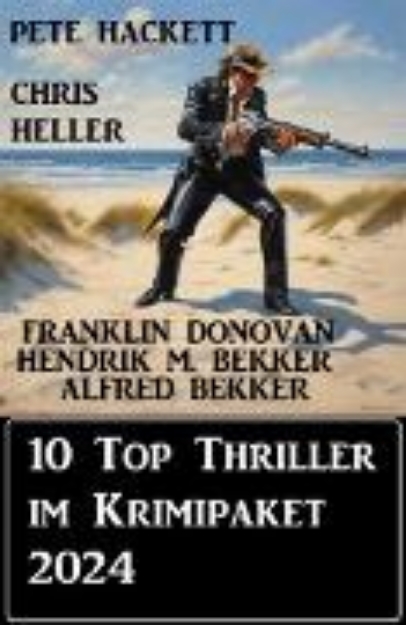 Bild von 10 Top Thriller im Krimipaket 2024 (eBook)