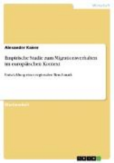 Bild von Empirische Studie zum Migrationsverhalten im europäischen Kontext (eBook)