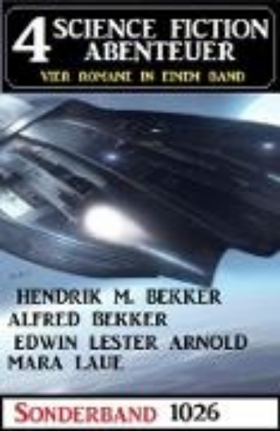 Bild von 4 Science Fiction Abenteuer Sonderband 1026 (eBook)