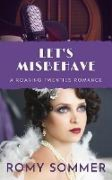 Bild von Let's Misbehave (Roaring Twenties Romances, #4) (eBook)