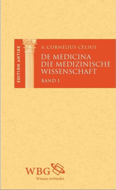 Bild von Die medizinische Wissenschaft / De Medicina (eBook)