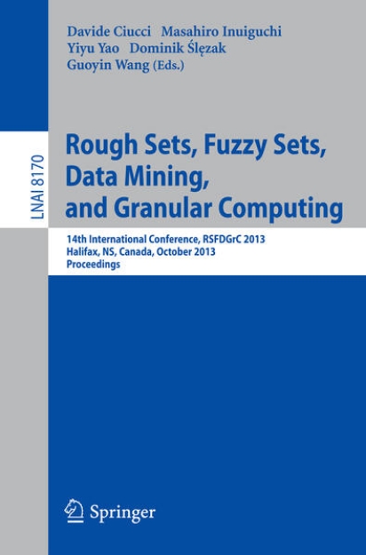 Bild von Rough Sets, Fuzzy Sets, Data Mining, and Granular Computing