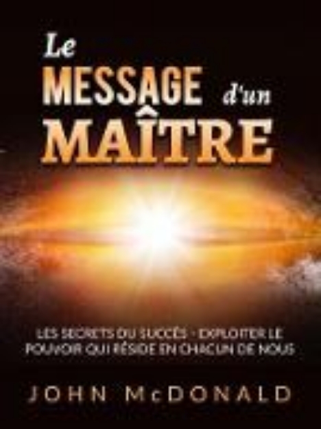 Bild von Le Message d'un Maître (Traduit) (eBook)