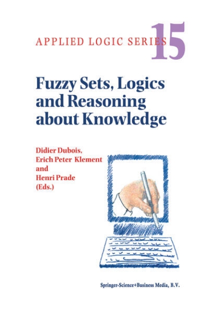 Bild von Fuzzy Sets, Logics and Reasoning about Knowledge