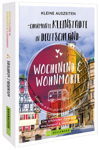 Bild von Kleine Auszeiten Charmante Kleinstädte in Deutschland