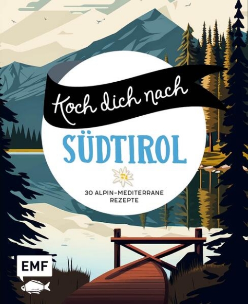 Bild von Koch dich nach Südtirol (eBook)