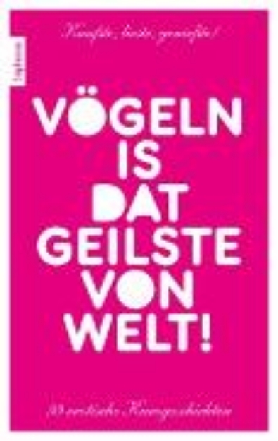 Bild von Vögeln is dat Geilste von Welt! (eBook)