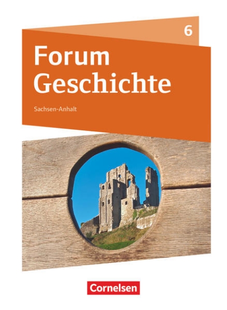 Bild von Forum Geschichte 6. Schuljahr - Gymnasium Sachsen-Anhalt - Das Mittelalter