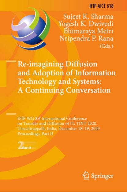 Bild von Re-imagining Diffusion and Adoption of Information Technology and Systems: A Continuing Conversation (eBook)