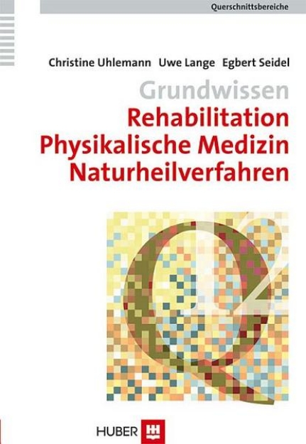 Bild von Grundwissen Rehabilitation, Physikalische Medizin, Naturheilverfahren (eBook)