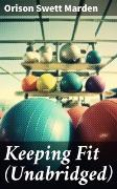 Bild von Keeping Fit (Unabridged) (eBook)