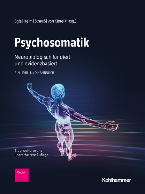 Bild von Psychosomatik - neurobiologisch fundiert und evidenzbasiert (eBook)