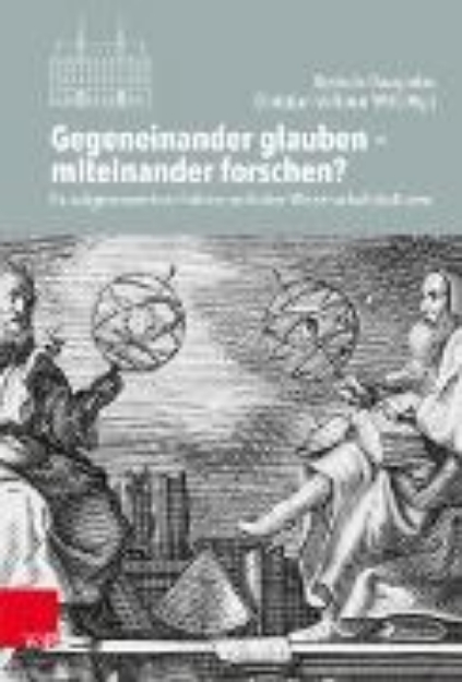 Bild zu Gegeneinander glauben - miteinander forschen? (eBook)