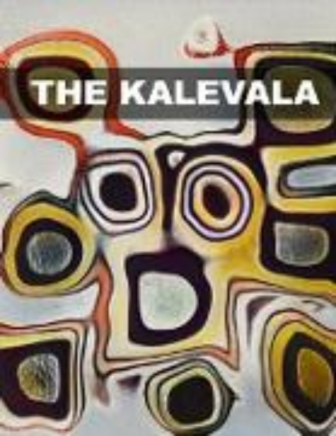 Bild von The Kalevala (Illustrated) (eBook)