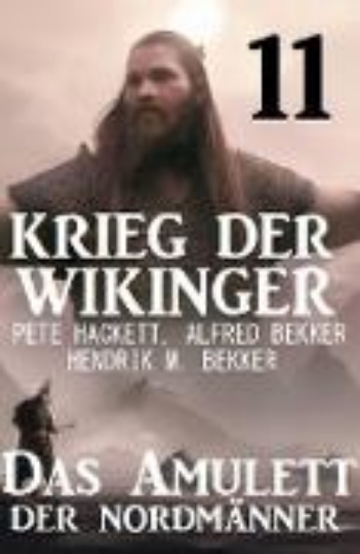 Bild von Krieg der Wikinger 11: Das Amulett der Nordmänner (eBook)