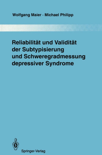 Bild von Reliabilität und Validität der Subtypisierung und Schweregradmessung depressiver Syndrome (eBook)