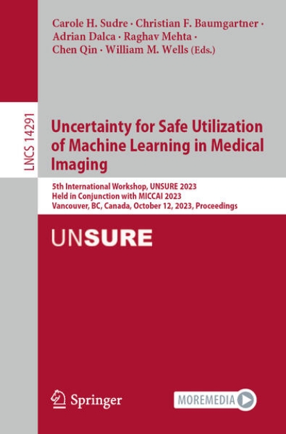 Bild von Uncertainty for Safe Utilization of Machine Learning in Medical Imaging