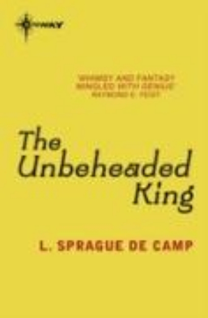 Bild von The Unbeheaded King (eBook)