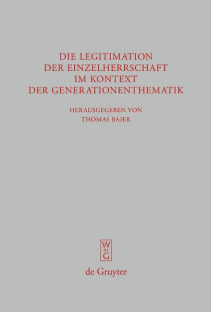 Bild von Die Legitimation der Einzelherrschaft im Kontext der Generationenthematik (eBook)