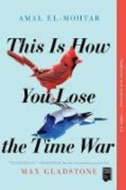 Bild von This Is How You Lose the Time War (eBook)