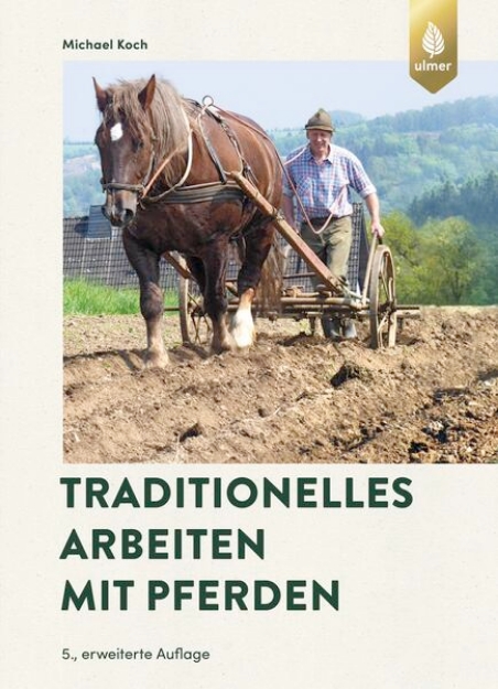 Bild zu Traditionelles Arbeiten mit Pferden (eBook)