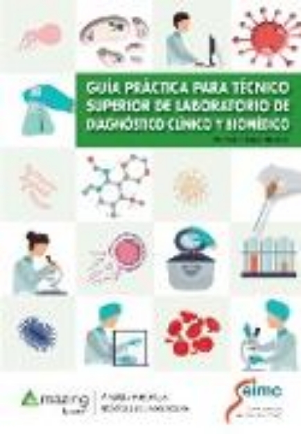 Bild von GUÍA PRÁCTICA PARA TÉCNICO SUPERIOR DE LABORATORIO DE DIAGNÓSTICO CLÍNICO Y BIOMÉDICO