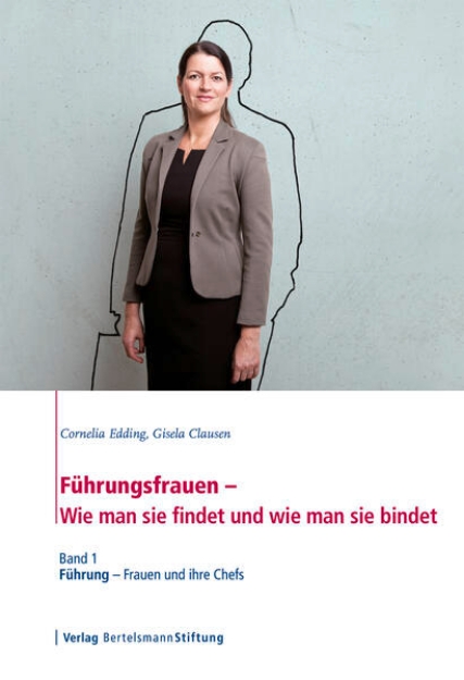 Bild von Führungsfrauen - Wie man sie findet und wie man sie bindet (eBook)