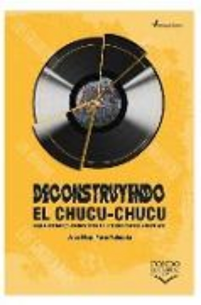 Bild von Deconstruyendo el chucu-chucu (eBook)