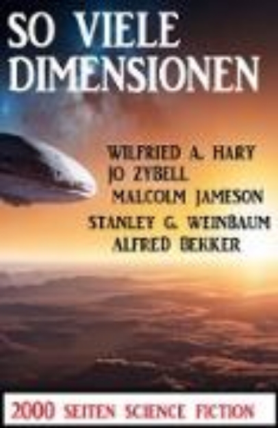 Bild von So viele Dimensionen: 2000 Seiten Science Fiction (eBook)