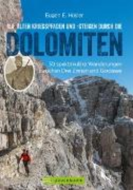 Bild von Auf alten Kriegspfaden und -steigen durch die Dolomiten (eBook)