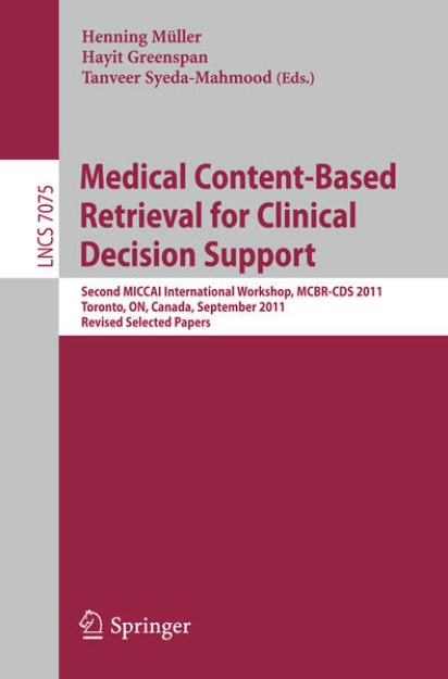 Bild von Medical Content-Based Retrieval for Clinical Decision Support (eBook)