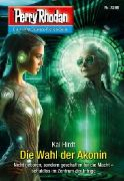 Bild von Perry Rhodan 3260: Die Wahl der Akonin (eBook)