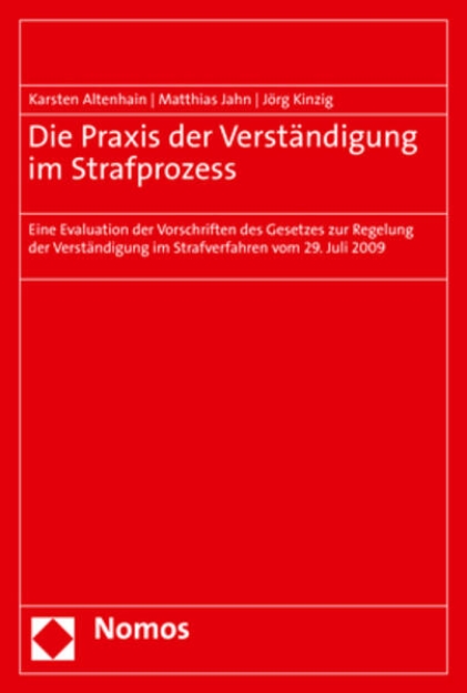 Bild von Die Praxis der Verständigung im Strafprozess