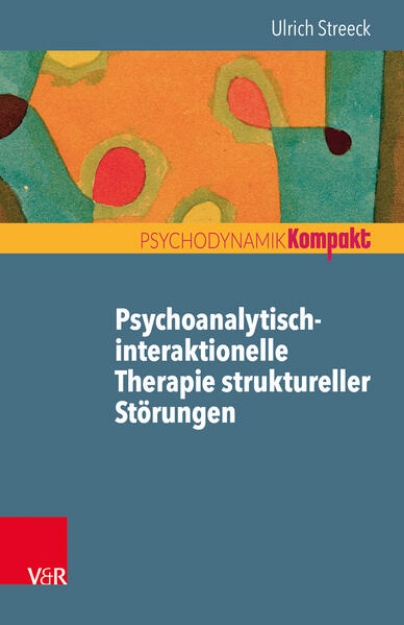 Bild von Psychoanalytisch-interaktionelle Therapie struktureller Störungen