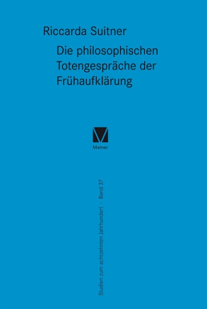 Bild von Die philosophischen Totengespräche der Frühaufklärung (eBook)