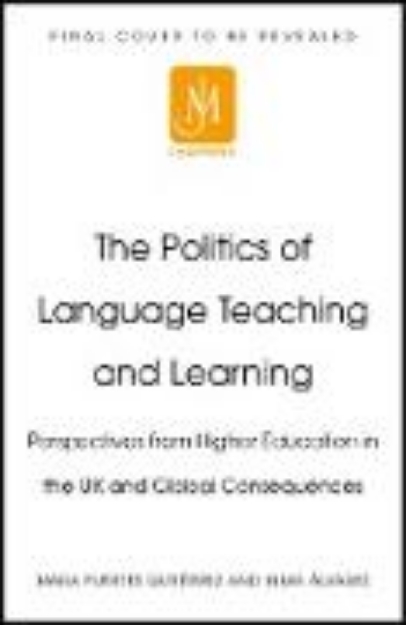 Bild von The Politics of Language Teaching and Learning (eBook)