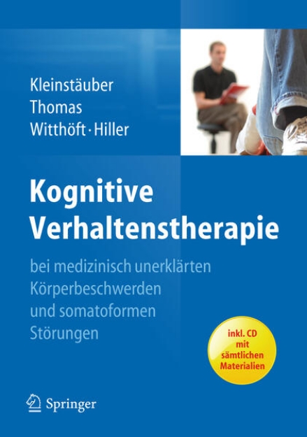 Bild von Kognitive Verhaltenstherapie bei medizinisch unerklärten Körperbeschwerden und somatoformen Störungen (eBook)