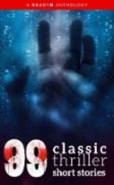 Bild von 99 Classic Thriller Short Stories (eBook)