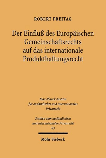 Bild von Der Einfluß des Europäischen Gemeinschaftsrechts auf das internationale Produkthaftungsrecht (eBook)