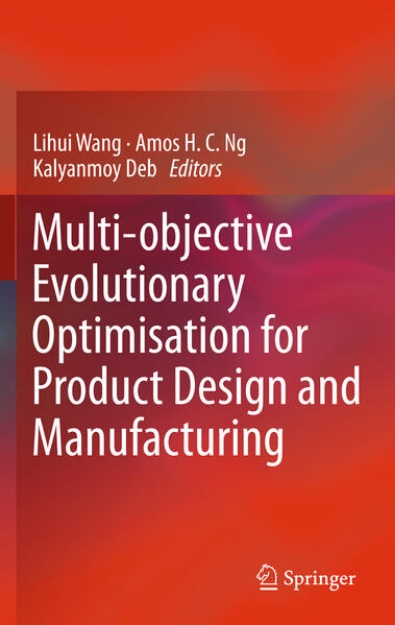 Bild von Multi-objective Evolutionary Optimisation for Product Design and Manufacturing (eBook)