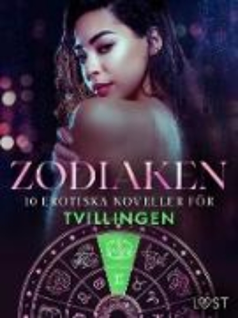 Bild von Zodiaken: 10 Erotiska noveller för Tvillingen (eBook)