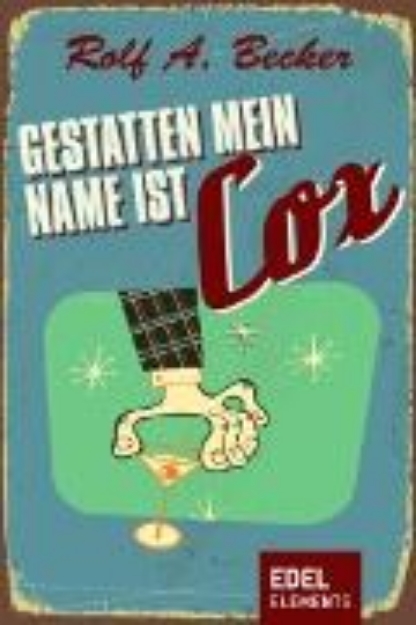 Bild von Gestatten, mein Name ist Cox (eBook)