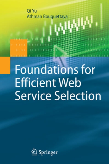 Bild von Foundations for Efficient Web Service Selection (eBook)