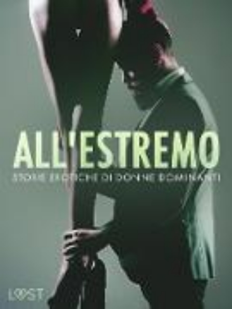 Bild von All'estremo: Storie erotiche di donne dominanti (eBook)