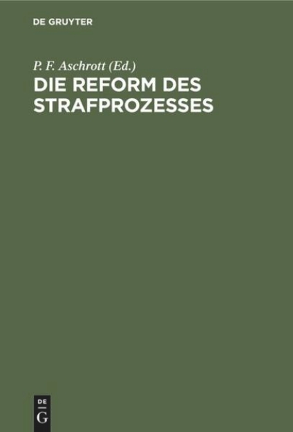 Bild von Die Reform des Strafprozesses (eBook)