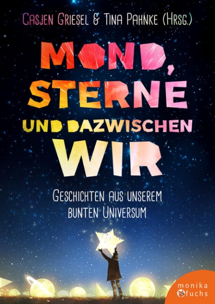 Bild von Mond, Sterne, und dazwischen wir