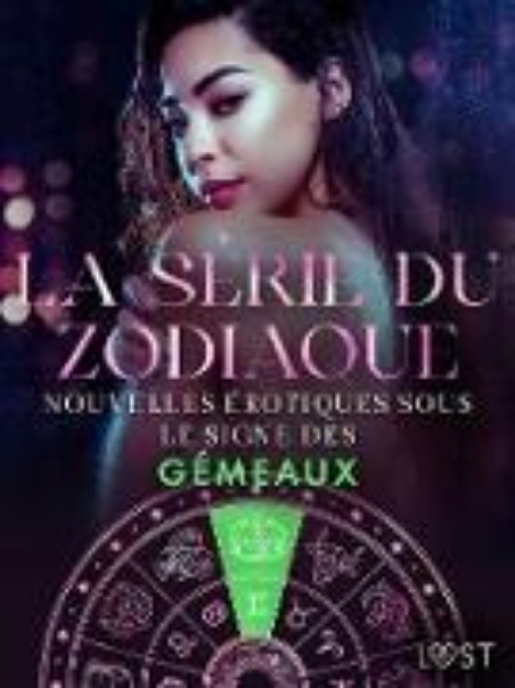 Bild von La série du zodiaque : nouvelles érotiques sous le signe des Gémeaux (eBook)