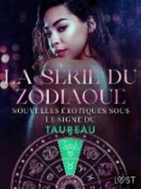 Bild von La série du zodiaque : nouvelles érotiques sous le signe du Taureau (eBook)