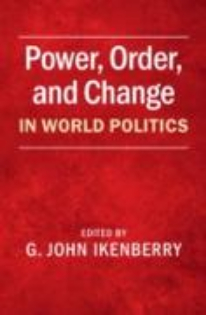 Bild von Power, Order, and Change in World Politics (eBook)