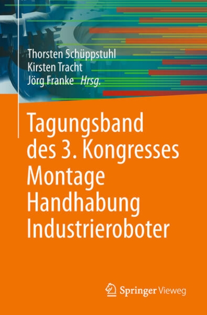 Bild von Tagungsband des 3. Kongresses Montage Handhabung Industrieroboter (eBook)